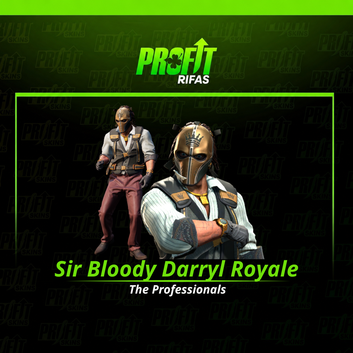 Sir Bloody Darryl Royale | The Professionals